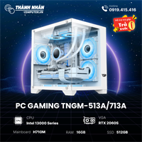 PC Gaming TNGM-513A/713A Intel Core i5 13400F/i7 13700F - Ram 16GB - SSD 512GB VGA RTX 2060S 
